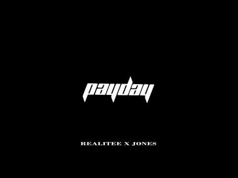 Realitee x JONES - Payday (Prod. ERRE)