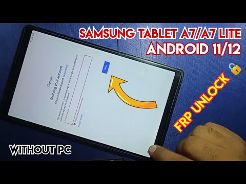 Samsung Galaxy Tablet A7/A7 Lite Frp unlock Android 11/12 | Samsung A7 Tablet frp bypass Without pc|