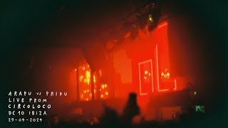 Arapu vs Priku - Live from Circoloco DC-10 Ibiza (29.04.2024 Main Room)