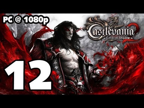 Castlevania: Lords of Shadow 2 Walkthrough PART 12 (PC) [1080p] No Commentary TRUE-HD QUALITY