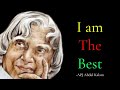 I Am The Best APJ Abdul Kalam No Copyright Truth Of Real Life Motivational Video