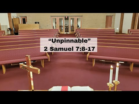 "Unpinnable" 2 Samuel 7:8-17