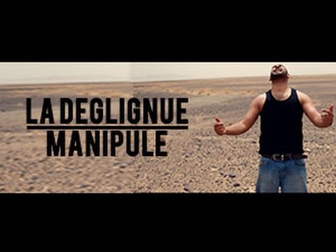 La Deglingue - Manipulé [CLIP OFFICIEL]