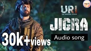 URI : JIGRA full song | Siddharth Basrur &amp; Shashwat Sachdev | Latest 2019 |