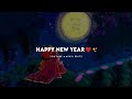 Happy New Year 2023 Status New Year 2023 Wishes New Year Whatsapp Status 1st January Status