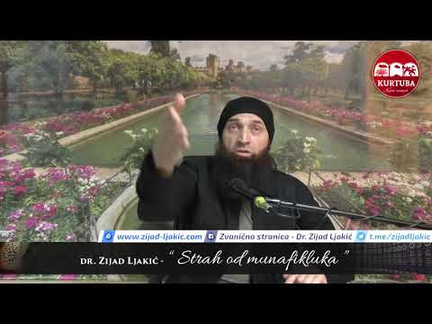Strah od munafikluka - dr. Zijad Ljakić