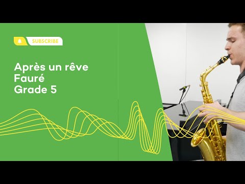 Woodwind syllabus from 2022 - Après un rêve, Fauré | ABRSM Grade 5 Saxophone