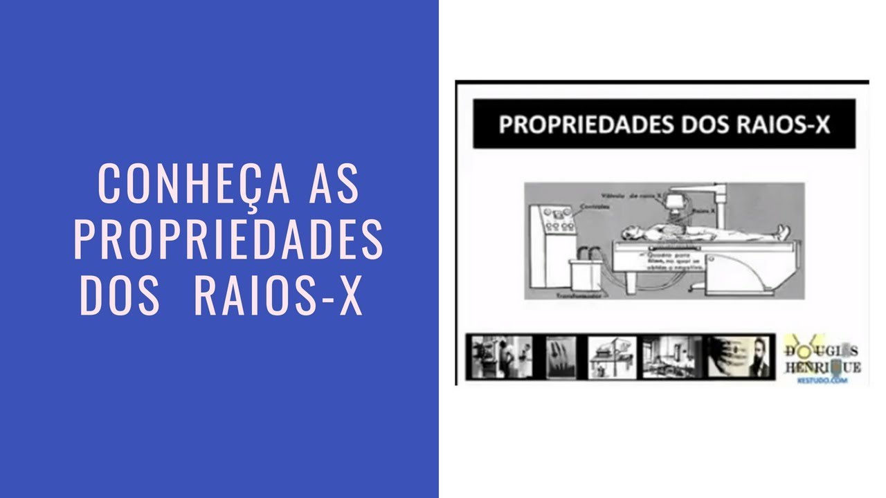 PROPRIEDADES DOS RAIOS X