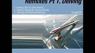 Jeff Bennett -Delving (Alexander Koning Remix)