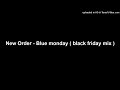 New Order Blue Monday Black Friday Mix