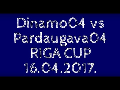 Dinamo04 vs Pardaugava04 RIGA CUP 16.04.2017.