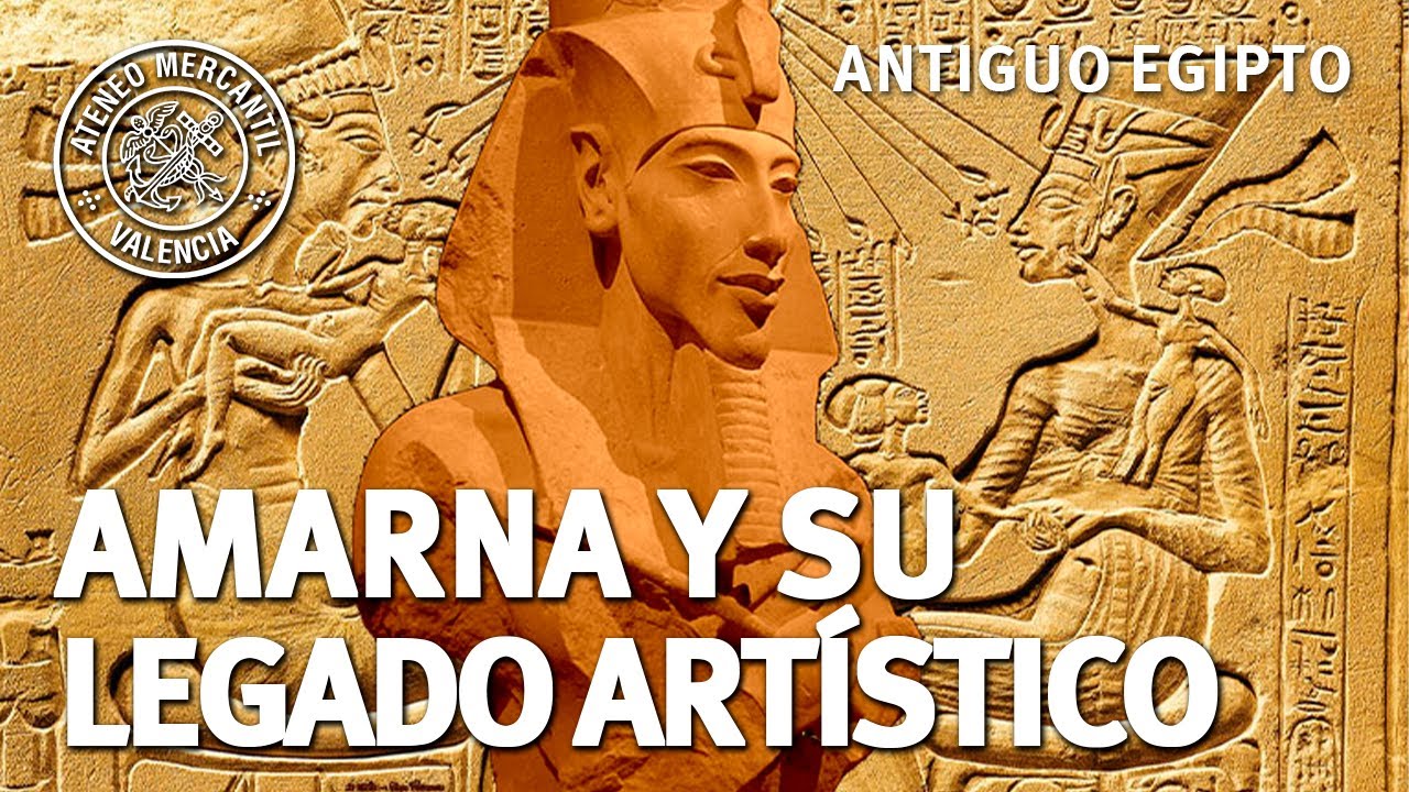 Amarna y su legado artístico. La ciudad maldita de Akenatón y Nefertiti. Antiguo Egipto | Rosa Pujol