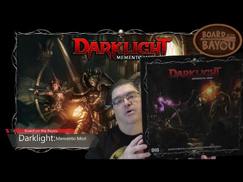 Darklight: Memento Mori - Review - Board on the Bayou