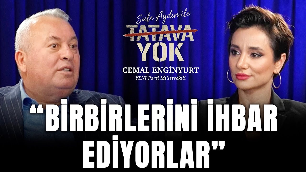 "BİRBİRLERİNİ İHBAR EDİYORLAR" | Cemal Enginyurt | Şule Aydın ile Tatava Yok