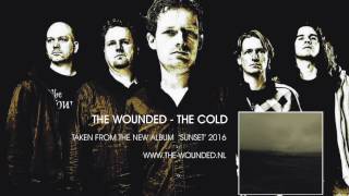 The Wounded - The Cold video
