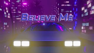 Download lagu NBDY - Believe Me mp3