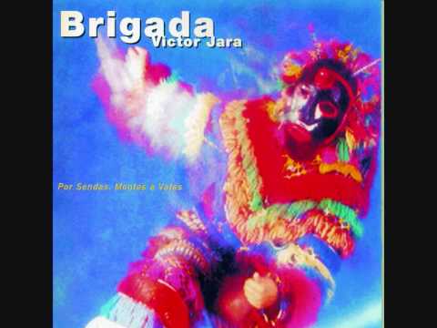 Brigada Victor Jara - Cantiga do Bombo