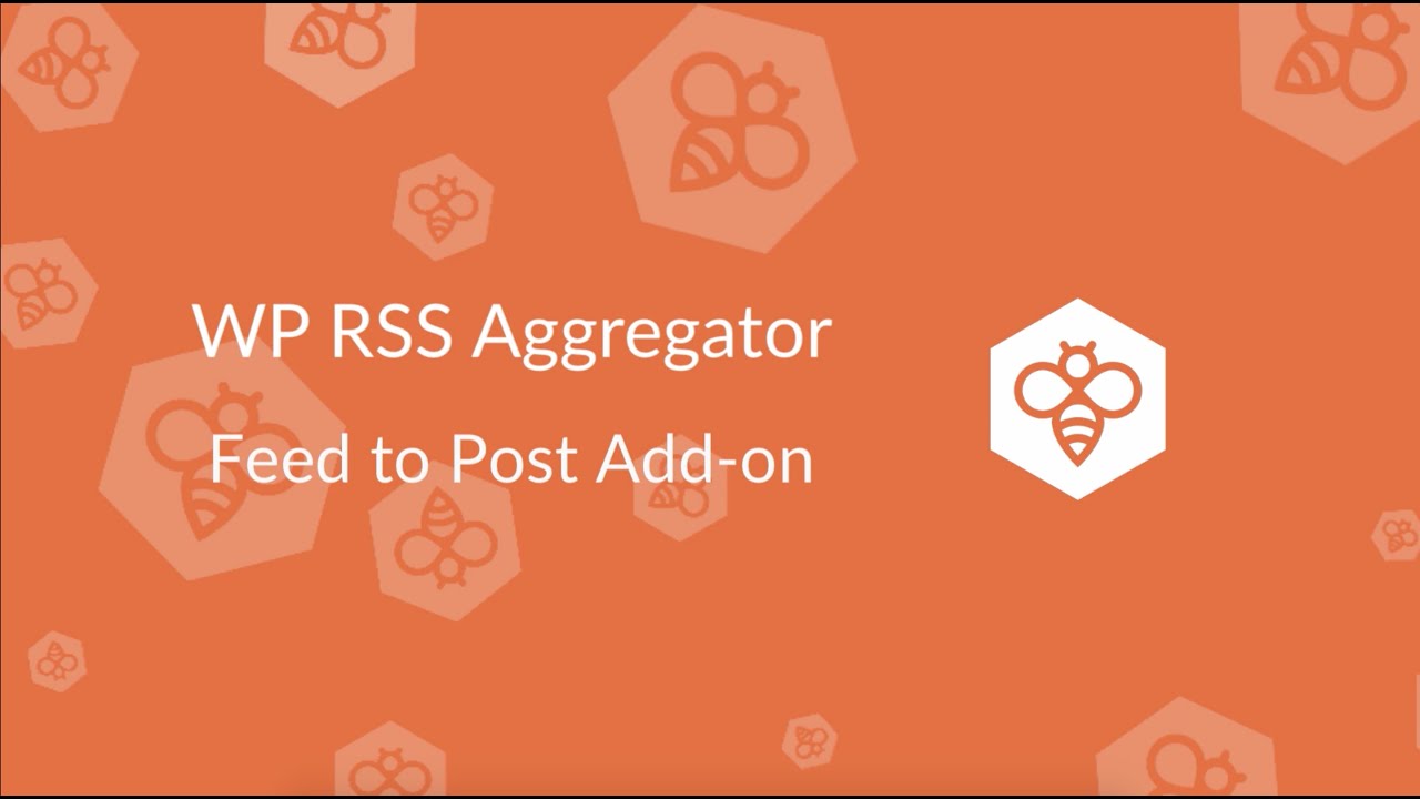WP RSS Aggregator : Feed to Post Add-on