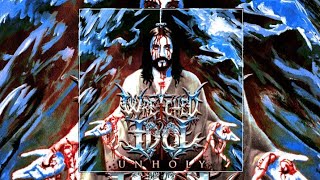 Wretched Idol - Unholy (Full Album) 2025