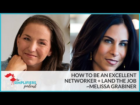 338: How to Be an Excellent Networker + Land the Job