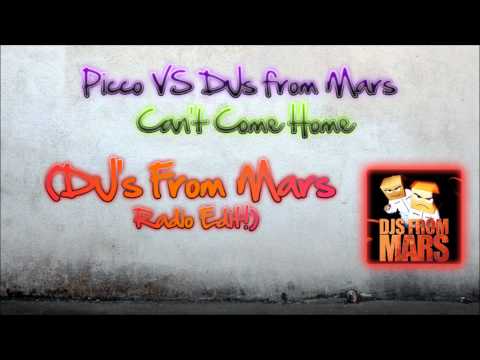 Picco VS DJs from Mars - Can't Come Home (DJs from Mars Radio Edit) 1080p