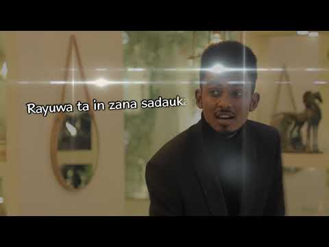 KAMANNI MUN YO Song by Umar M Shareef ft Khairat Abdullahi