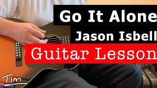 Jason Isbell Go It Alone Guitar Lesson, Chords, and Tutorial