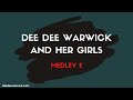 Dee Dee Warwick And Her Girls MEDLEY 2 Estelle Brown Sylvia Shemwell Marv Johnson Rudy Lewis