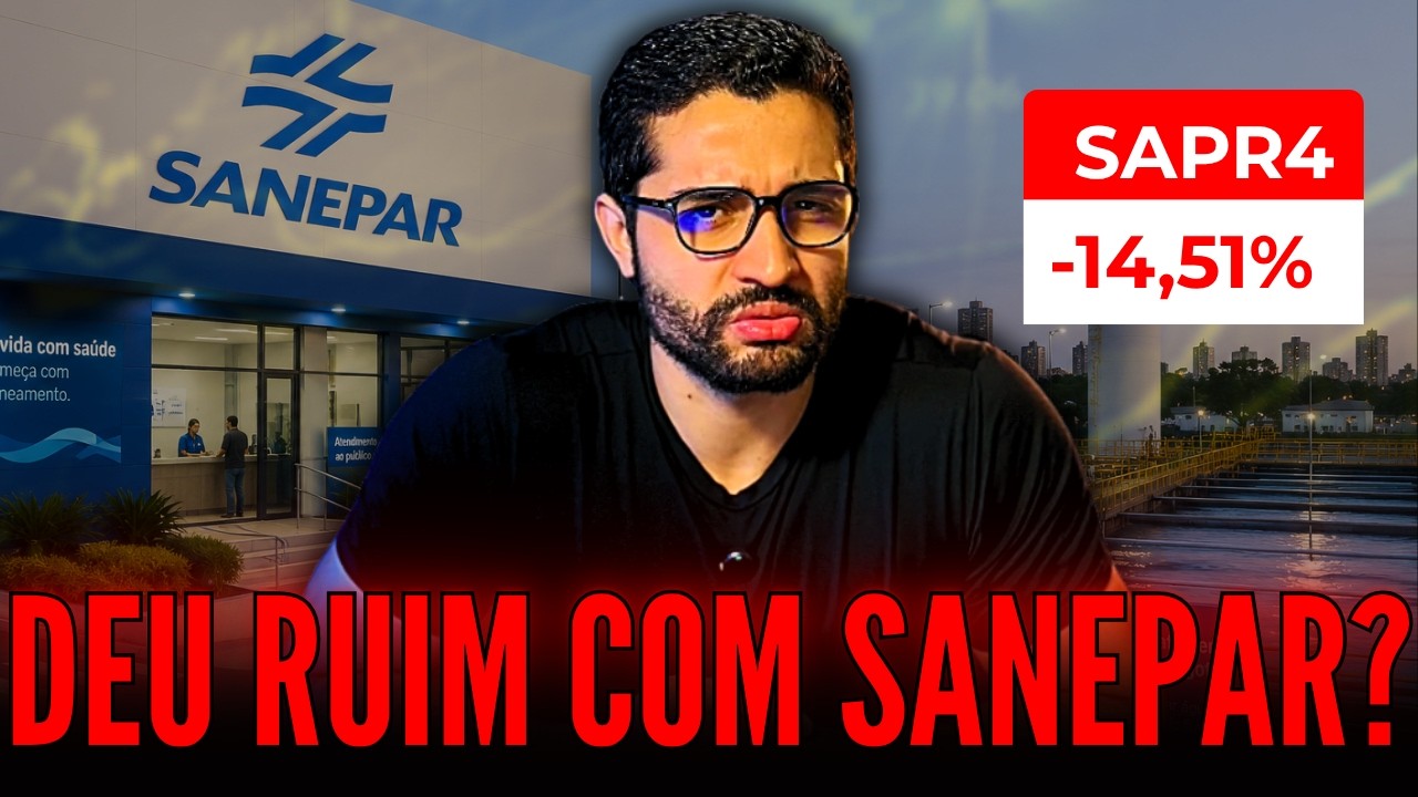 O que está acontecendo com a Sanepar? Vou tirar SAPR4 da Carteira?