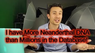 I Have More Neanderthal DNA than 96% of Others- Korean Caveman?  (DNA Test 23andMe)