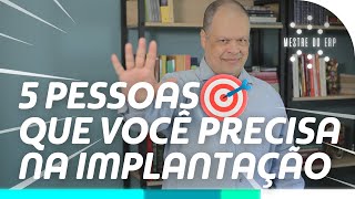 Quantas pessoas você precisa para implantar o ERP?
