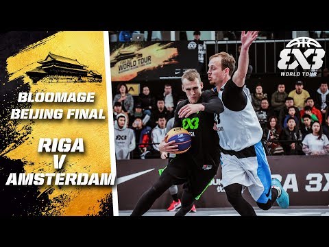 Riga v Amsterdam | Full Semi-Final Game | FIBA 3x3 World Tour 2018 - Bloomage Bejing Final