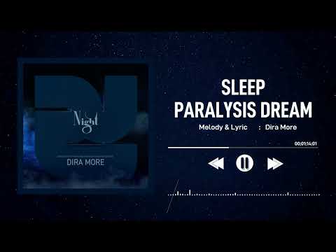 Dira More- Sleep Paralysis Dream (Official Audio Visualizer)