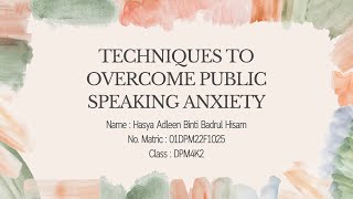 Techniques To Overcome Public Speaking Anxiety
