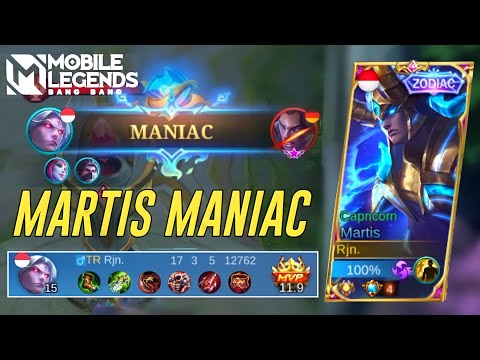 GLOBAL MARTIS MANIAC 17 KILL! GAMEPLAY TOP GLOBAL INDONESIA MARTIS 3000 MATCH - Mobile Legends