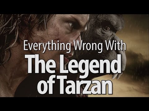 Everything Wrong With The Legend of Tarzan