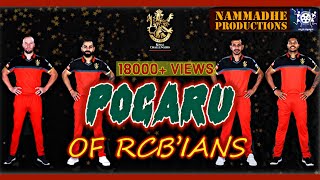 Pogaru of RCBians  RCB song  Royal Challengers  IP