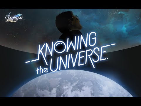 Knowing the Universe: Galactic Rhapsody | Honkai: Star Rail