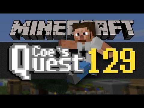 Coe's Quest - E129 - The Coe-llector