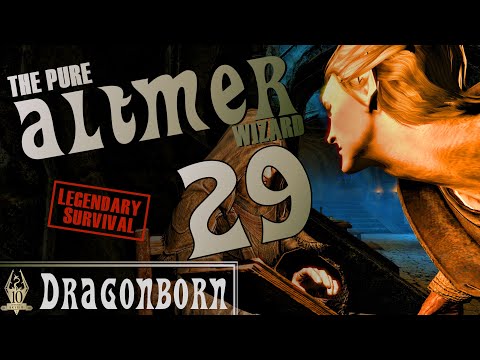 The pure ALTMER wizard - 29 - DRAGONBORN - Skyrim AE Legendary Survival