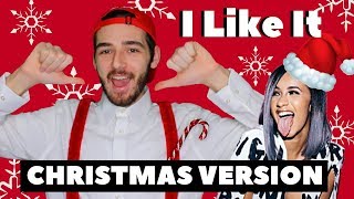 I Like It - Cardi B (CHRISTMAS VERSION)