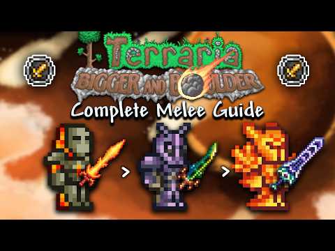 COMPLETE Melee Class Guide for Terraria 1.4.5 : Bigger and Boulder!