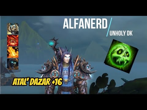 WoW BFA 8.1.5 | M+ Runs | Season 2 | Atal'Dazar +16 | Unholy DK POV