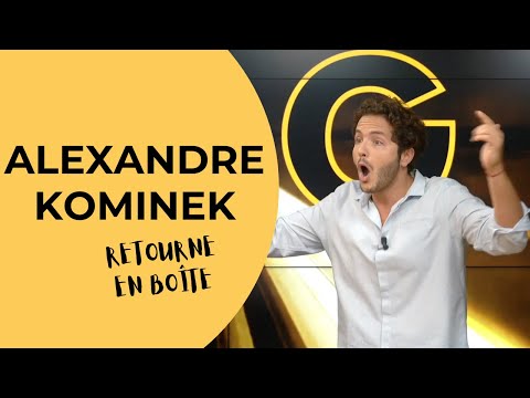 ALEXANDRE KOMINEK RETOURNE EN BOÎTE