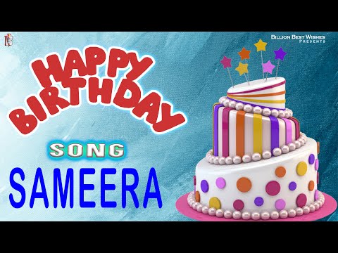 Sameera Happy Birthday - Birthday Video Song | Birthday Songs With Names #billionbestwishes