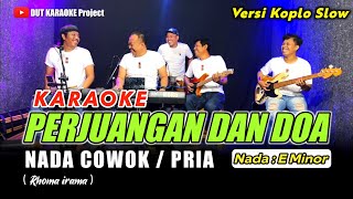 Download lagu PERJUANGAN DAN DOA KARAOKE NADA COWOK/PRIA (Rhoma irama) VERSI KOPLO SLOW mp3 Download lagu PERJUANGAN DAN DOA KARAOKE NADA COWOK/PRIA (Rhoma irama) VERSI KOPLO SLOW mp3
