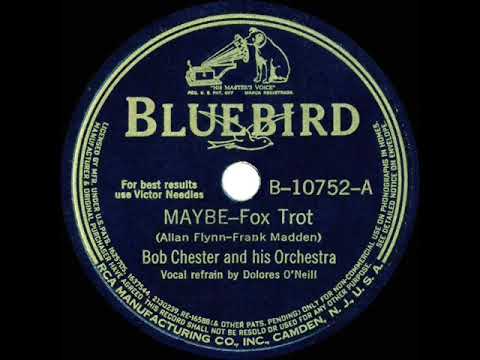1940 Bob Chester - Maybe (Dolores O’Neill, vocal)