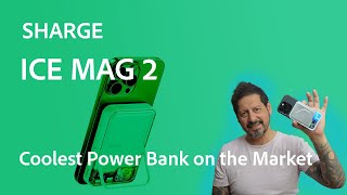 Discover the coolest power bank on the market  | The Sharge Ice MAG 2