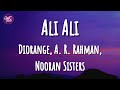 Diorange, A. R. Rahman, Nooran Sisters - Ali Ali (Lyrics)
