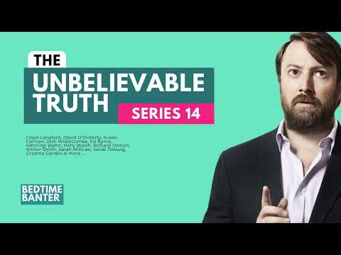 The Unbelievable Truth - Season 14 Full Episodes - David Mitchell, Sarah Millican, Holly Walsh...